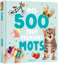 Image de Mes 500 tout premiers mots en photos
