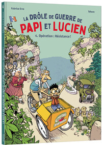 Picture of La drôle de guerre de Papi et Lucien - Tome 4 Opération : Résistance !