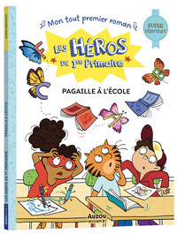 Image de Les héros de 1re primaire - super débutant - pagaille à l'école !