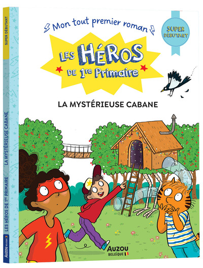 Picture of LES HÉROS DE 1RE PRIMAIRE - SUPER DÉBUTANT - LA MYSTÉRIEUSE CABANE