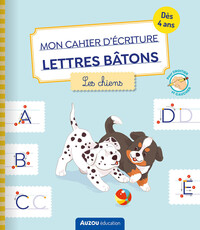 Image de Mon cahier d'écriture - lettres bâtons - les chiens