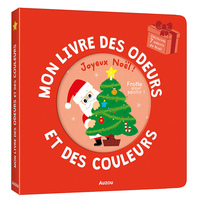 Picture of Mon livre des odeurs et des couleurs - Joyeux noël !