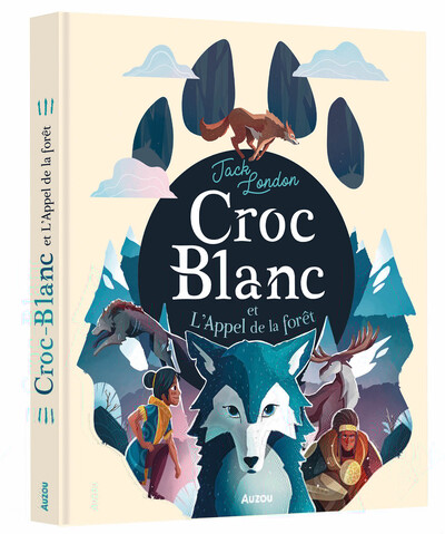 Image de RECUEILS UNIVERSELS - CROC-BLANC ET L'APPEL DE LA FORÊT
