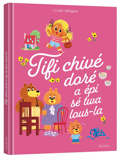 Image de Les p'tits classiques - Tifi chivé doré a épi sé twa lous-la - Boucle d'or - créole martiniquais