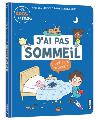 Picture of MES DOCS ET MOI - J'AI PAS SOMMEIL. ÇA SERT À QUOI DE DORMIR ?