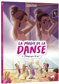 Image de La magie de la danse - Tome 2 Danse qui tu es !