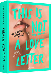 Image de THIS IS NOT A LOVE LETTER - LES 10 REGLES DU SEXE ET DU SURF