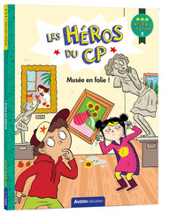 Image de LES HEROS DU CP - NIVEAU 3 - MUSEE EN FOLIE !