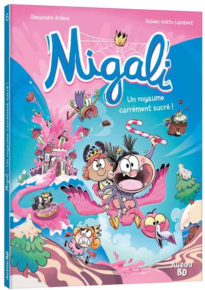 Picture of MIGALI - Tome 06 UN ROYAUME CARREMENT SUCRE