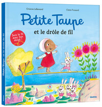 Image de Petite Taupe et le drôle de fil