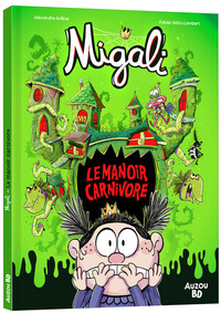 Image de Migali - Tome HS - Le Manoir Carnivore - Le Manoir Carnivore