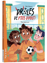 Image de Drôles de p'tits diables - Tous pour un !