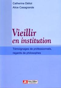 Image de VIEILLIR EN INSTITUTION. TEMOIGNAGES DE PROFESSIONNELS, REGARDS DE PHILOSOPHES.