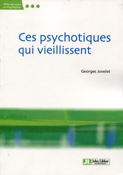 Picture of Ces psychotiques qui vieillissent