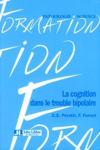 Image de LA COGNITION DANS LE TROUBLE BIPOLAIRE