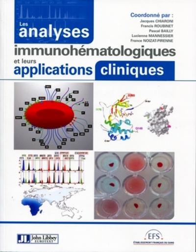 Image de LES ANALYSES IMMUNOHEMATOLOGIQUES ET LEURS APPLICATIONS CLINIQUES