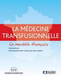 Picture of Médecine transfusionnelle : le modèle français