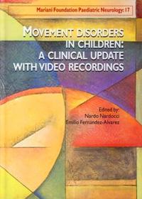 Picture of Movement disorders in children : a clinical update with video recordings. Dyskinésies chez l'enfant : mise à jour clinique. Avec DVD