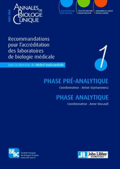 Picture of Recommandations pour l'accréditation des laboratoires de biologie médicale - Volume 1