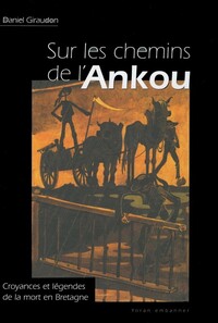 Image de Sur les chemins de l’Ankou