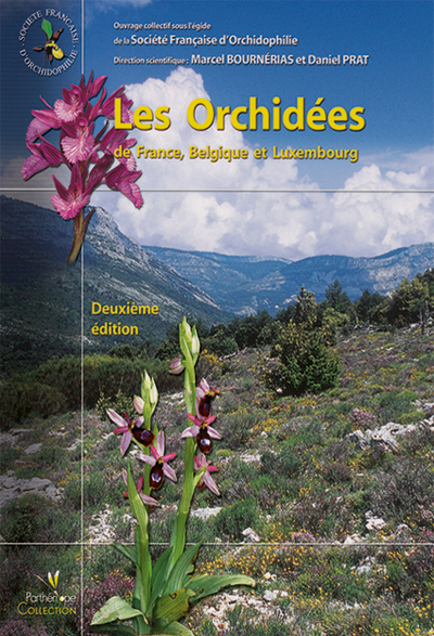 Image de LES ORCHIDEES DE FRANCE, BELGIQUE ET LUXEMBOURG. 2E EDITION