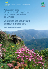 Picture of UN SIECLE DE BOTANIQUE EN HAUT-LANGUEDOC. ACTUALISATION DE LA FLORULE DE LA VALL