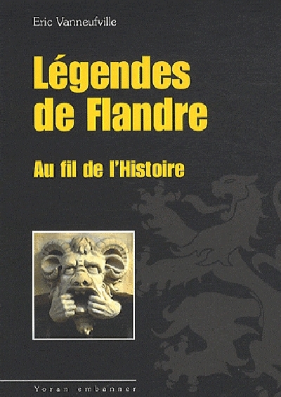 Picture of Legendes de flandre au fil de l'histoire