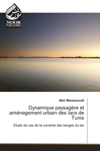 Image de Dynamique paysagère et aménagement urbain des lacs de Tunis