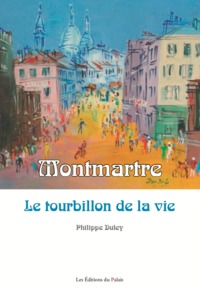 Picture of Montmartre - le tourbillon de la vie