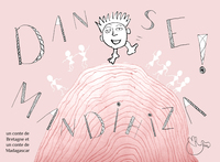 Image de Danse ! / Mandihiza !