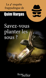 Picture of Savez-vous planter les sous ? (à la mode d’cheu nous)