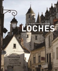 Image de LOCHES AU COEUR DES CHATEAUX DE LA LOIRE.