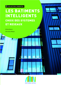 Picture of Les bâtiments intelligents - Choix des systèmes et réseaux