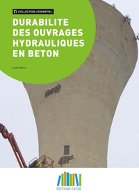Picture of Durabilité des ouvrages hydrauliques en béton