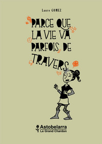 Picture of Parce que la vie va parfois de travers