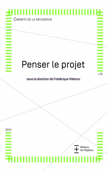 Picture of Penser le projet, carnets de la recherche n°6