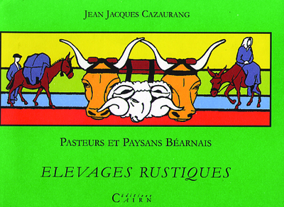 Picture of Pasteurs et paysans béarnais - élevage rustique