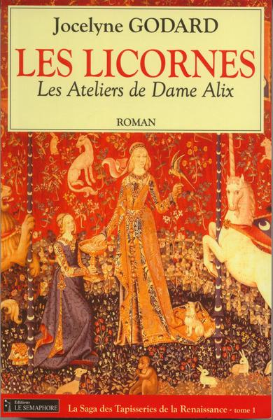 Picture of LES LICORNES LES ATELIERS DE DAME ALIX TOME 1
