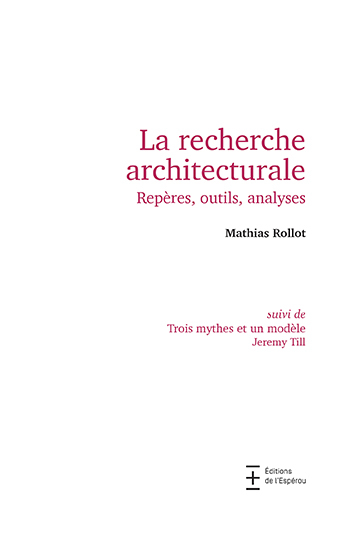 Image de La recherche architecturale. Repères, outils, analyses