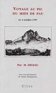 Image de Voyage au Pic du Midi de Pau, le 3 octobre 1797