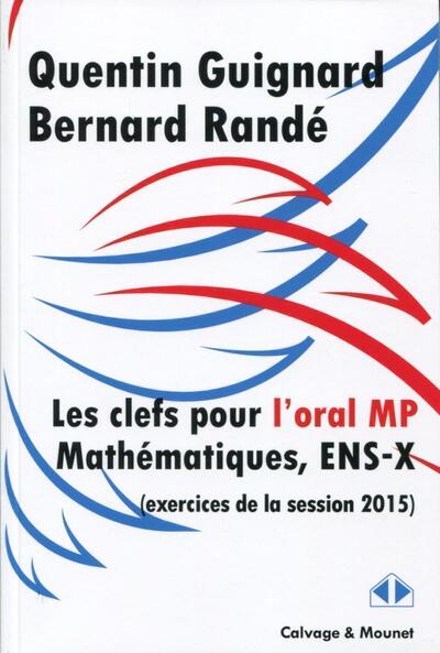 Picture of Les clefs pour l'oral MP Mathématiques, ENS-X