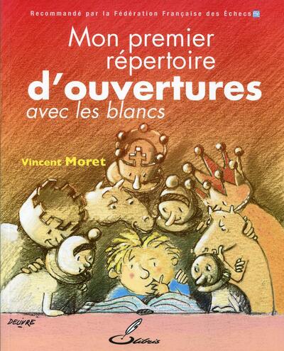 Picture of Mon premier répertoire d'ouvertures - tome 1