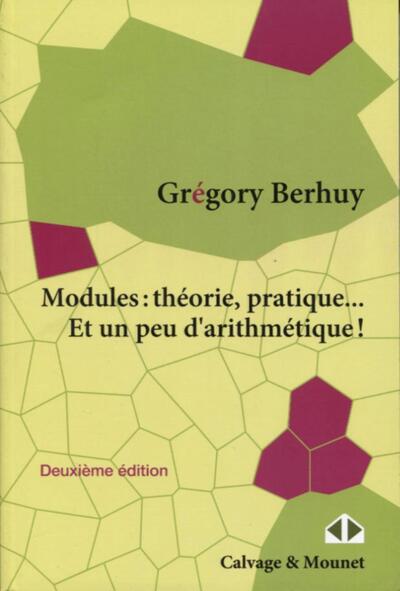 Picture of Modules : Théorie, pratique... Et un peu d'arithmétique !