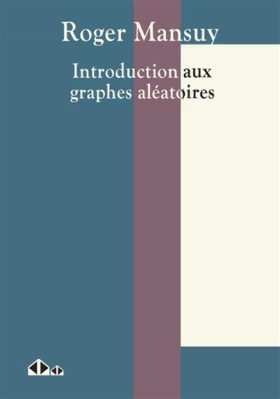Picture of Introduction aux graphes aléatoires