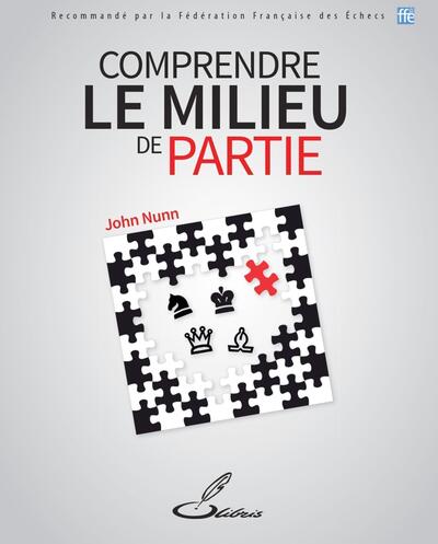 Picture of Comprendre le milieu de partie
