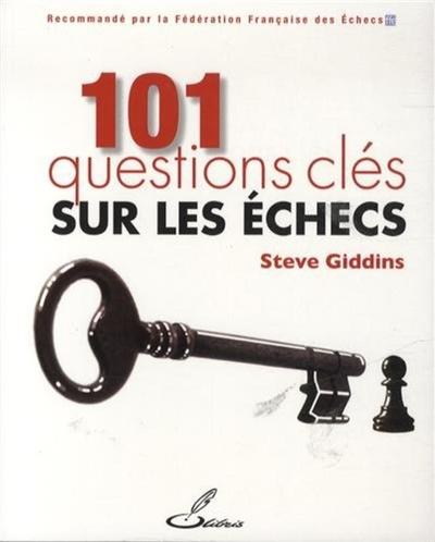 Picture of 101 questions clés sur les échecs