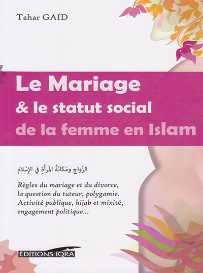 Image de Mariage & le statut social de la femme en Islam (Le)