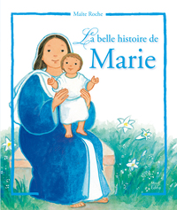 Image de La belle histoire de Marie