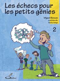 Picture of Les échecs pour les petits génies, tome 2