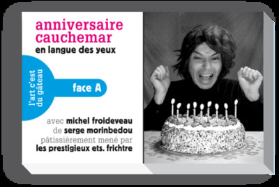 Picture of ANNiVERSAiRE cauchemar / GÂTEAU cauchemar